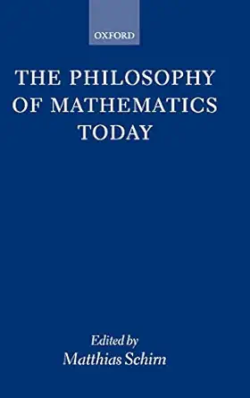 the philosophy of mathematics today 1st edition matthias schirn 0198236549, 978-0198236542