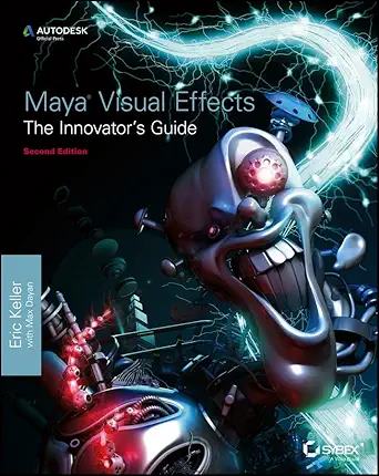 maya visual effects the innovators guide autodesk official press 1st edition eric keller 1118441605,