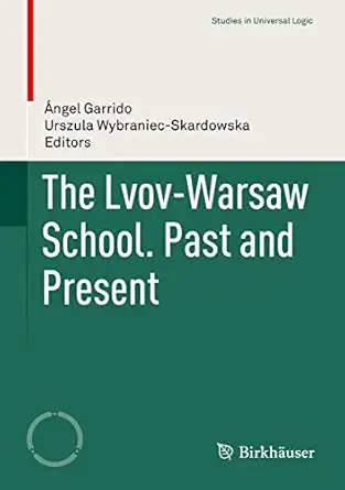 the lvov warsaw school past and present 1st edition a ngel garrido ,urszula wybraniec skardowska 3319654292,