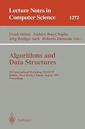 algorithms and data structures 5th international workshop wads 97 halifax nova scotia canada august 6 8 1997