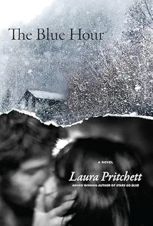the blue hour 1st edition laura pritchett 1619028484, 978-1619028487