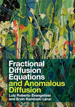 fractional diffusion equations and anomalous diffusion 1st edition luiz roberto evangelista ,ervin kaminski