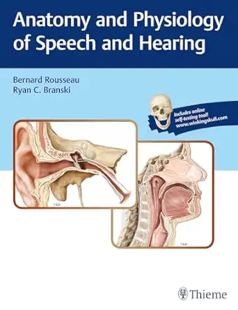 Anatomy And Physiology Of Speech And Hearing