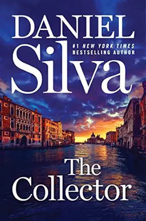 the collector an electrifying thriller in the gabriel allon series 1st edition daniel silva 0062834991,