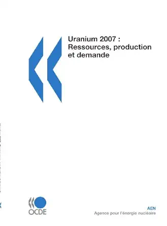 uranium 2007 ressources production et   2007 1st edition oecd organisation for economic co operation and