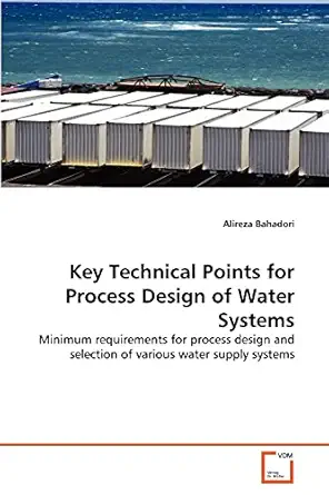 key technical points for process design of water systems minimum requirements for process design and