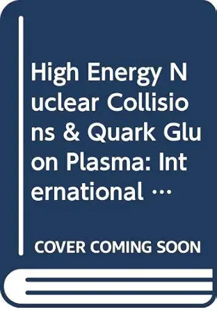 high energy nuclear collisions and quark gluon plasma international symposium kyoto japan june 6 8 1991 1st