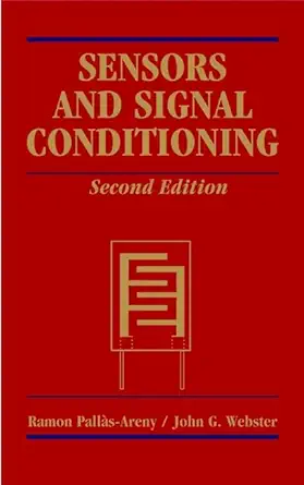 sensors and signal conditioning 1st edition rama a n palla a s areny ,john g webster 0471332321,