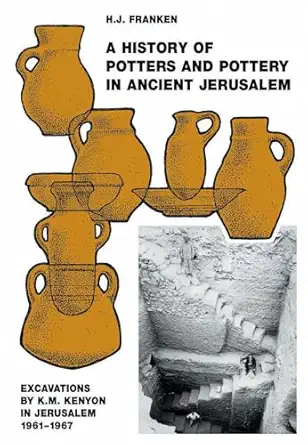 a history of pottery and potters in ancient jerusalem excavations by k m kenyon in jerus 1st edition h j