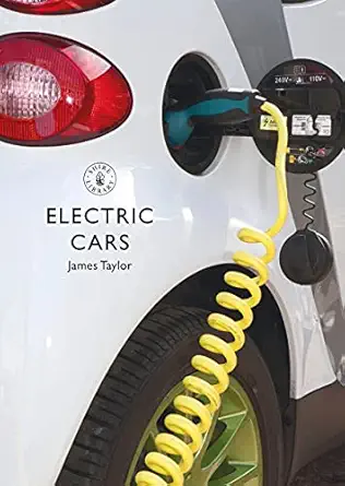 electric cars 1st edition james taylor 1784424919, 978-1784424916