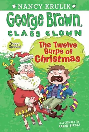 the twelve burps of christmas 1st edition nancy krulik ,aaron blecha 044845680x, 978-0448456805