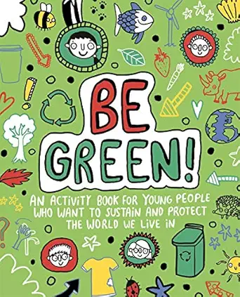 be green mindful kids global citizen 1st edition mandy archer 1787414620, 978-1787414624