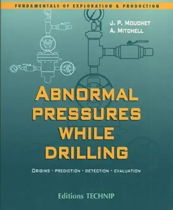 abnormal pressures while drilling origins prediction detection evaluation 1st edition alan mitchell ,jean