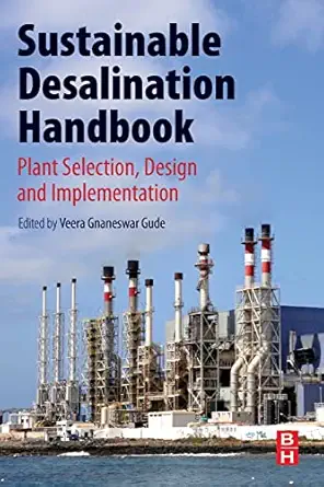 sustainable desalination handbook plant selection design and implementation 1st edition gnaneswar gude