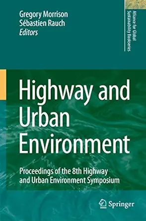highway and urban environment proceedings of the 8th highway and urban environment symposium 1st edition g m