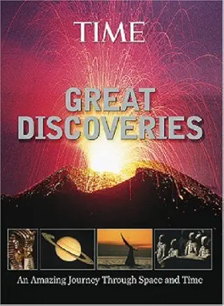 time great discoveries an amazing journey through space and time 1st edition editors of time magazine