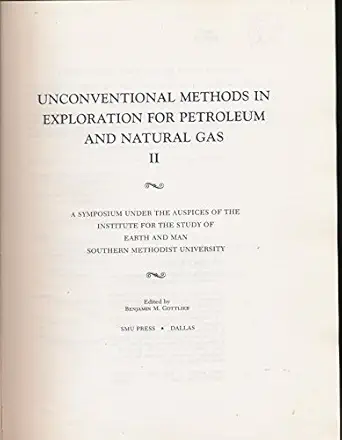 unconventional methods in exploration for petroleum and natural gas ii 1st edition benjamin gottlieb