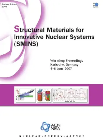 nuclear science structural materials for innovative nuclear systems workshop proceedings karlsruhe germany 4