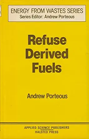 refuse derived fules 1st edition andrew porteous 0470271701, 978-0470271704