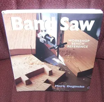 band saws a workshop bench reference 1st edition mark duginske 0806906804, 978-0806906805