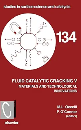 fluid catalytic cracking v 1st edition m l occelli ,p o\\\\\\\'connor 0444504753, 978-0444504753