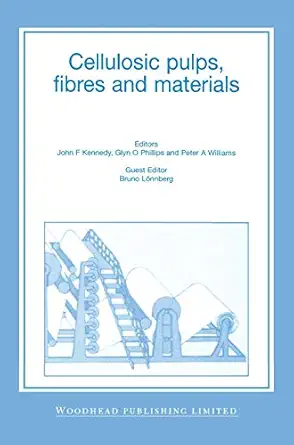 cellulosic pulps fibres and materials cellucon a 98 proceedings 1st edition j f kennedy ,glyn o phillips