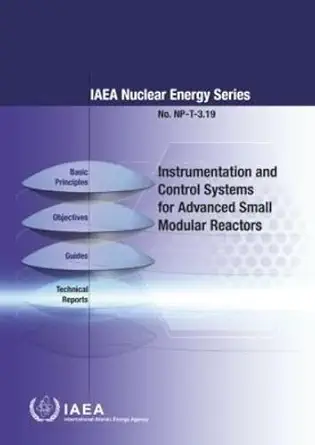 instrumentation and control systems for advanced small modular reactors iaea nuclear 1st edition