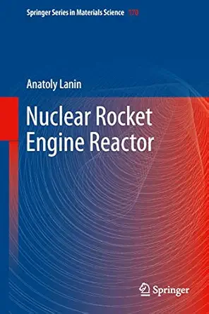 nuclear rocket engine reactor 1st edition anatoly lanin 3642324290, 978-3642324291