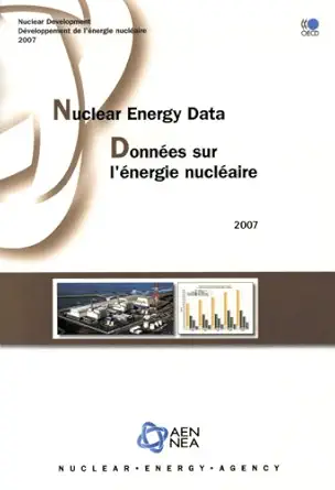 nuclear energy data 2007 donnees sur i energie nucleaire 1st edition nuclear energy agency 9264034536,