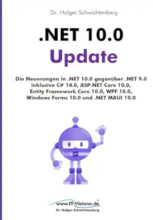 net 10 0 update die neuerungen in net 10 0 gegena 1/4ber net 9 0 inklusive c# 14 0 asp net core 10 0 entity