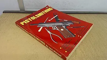 the gun digest book of pistolsmithing 1st edition jack mitchell 0910676186, 978-0910676182