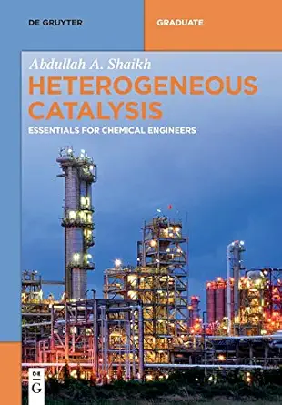 heterogeneous catalysis 1st edition abdullah a shaikh 3110624850, 978-3110624854