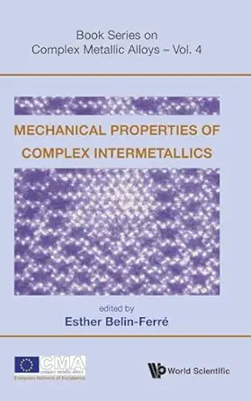 mechanical properties of complex intermetallics 1st edition esther belin ferr xe9 9814322164, 978-9814322164