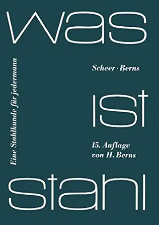 was ist stahl eine stahlkunde fa 1/4r jedermann 1st edition hans berns ,e helmreich 354010061x, 978-3540100614