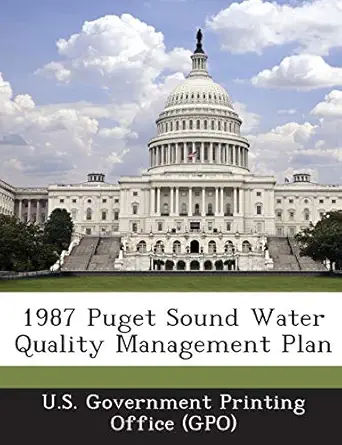 1987 puget sound water quality management plan 1st edition u s government printing office 1287256090,