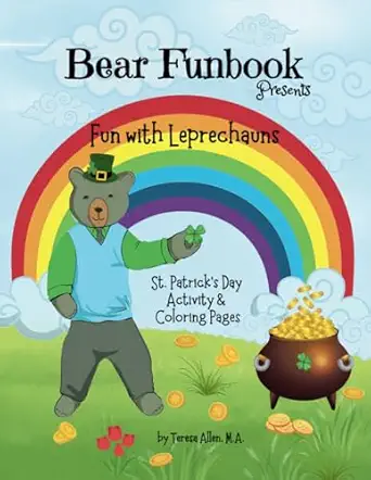 bear funbook presents fun with leprechauns st patricks day activity and coloring pages 1st edition teresa