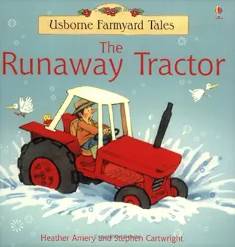 runaway tractor 1st edition heather amery ,s cartwright 0746060475, 978-0746060476