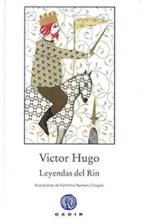 leyendas del rin 1st edition victor hugo ,karishma nankani chugani ,elisabeth falomir archambault 8496974561,