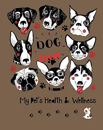 dog lover my pets health and wellness health record schedule organizer appointment journal notebook and