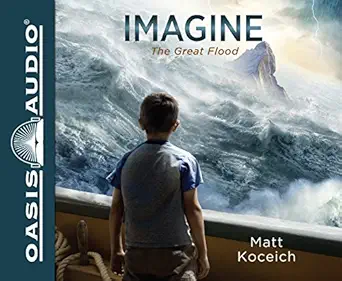 imagine the great flood 1st edition matt koceich ,tim gregory 1613759541, 978-1613759547