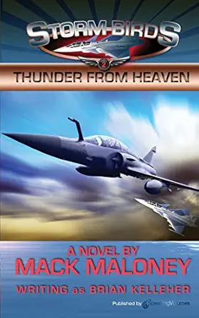 thunder from heaven storm birds 1st edition brian kelleher ,mack maloney 1612321437, 978-1612321431