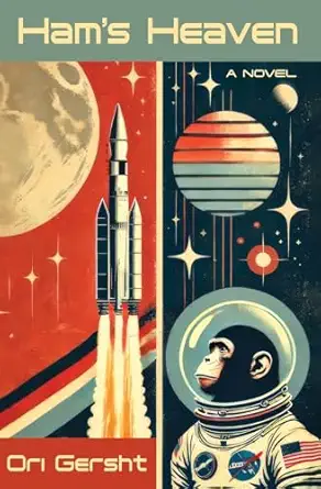 hams heaven a novel 1st edition ori gersht ,joanna chen 1965684521, 978-1965684528