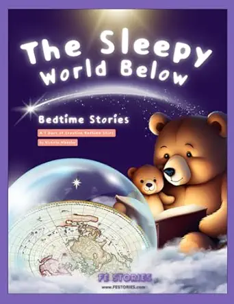 the sleepy world below a 7 days of creation bedtime story 1st edition victoria hibbeler 1300270098,