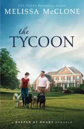 The Tycoon An Opposites Attract Romance