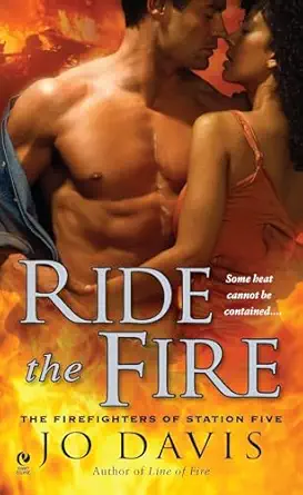ride the fire the firefighters of station five 1st edition jo davis 0451231791, 978-0451231796