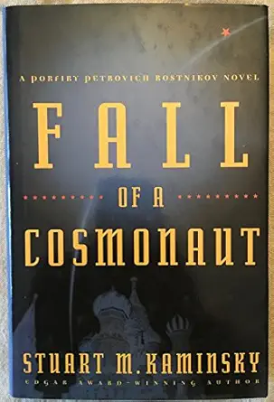 fall of a cosmonaut 1st edition stuart m kaminsky 0892966688, 978-0892966684
