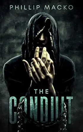 the conduit 1st edition phillip macko 1791818986, 978-1791818982