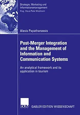 post merger integration and the management of information and communication systems an analytical framework