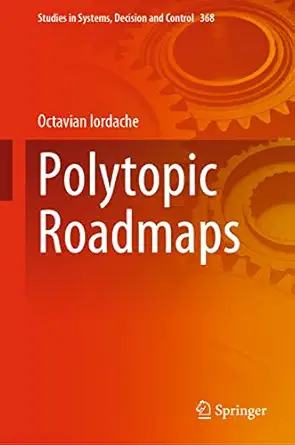 polytopic roadmaps 1st edition octavian iordache 3030756297, 978-3030756291