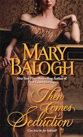 then comes seduction 1st edition mary balogh 0440244234, 978-0440244233